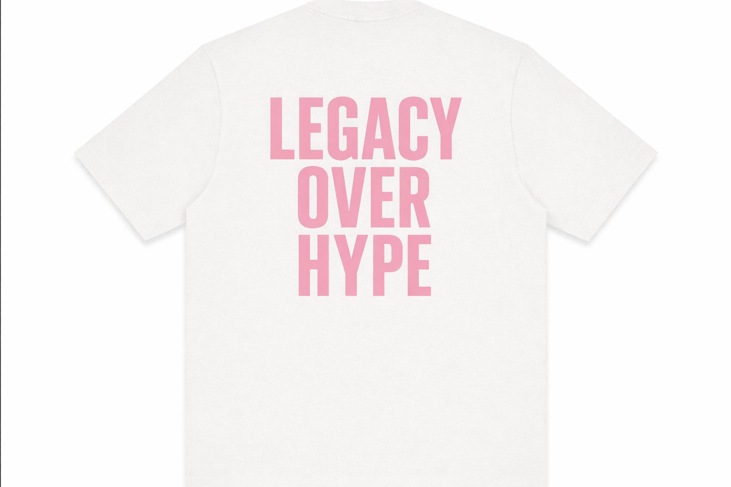 LEGACY OVER HYPE