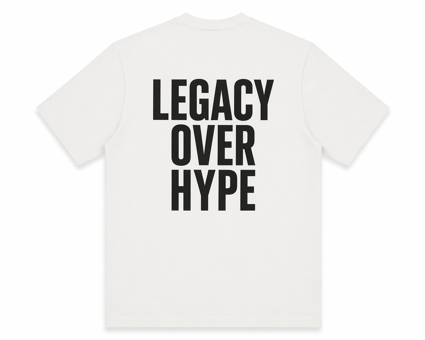 LEGACY OVER HYPE